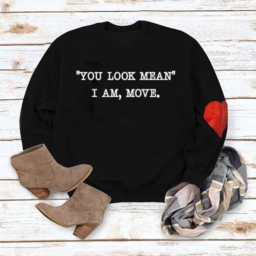 Sweat-shirt Manches Longues Imprimé Lettre You Look Mean